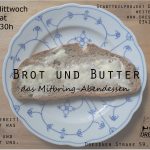 Brot und Butter am Mittwoch, 15.11. - kommt vorbei!
