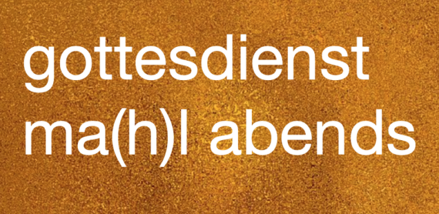 gottesdienst ma(h)l abends**, 10.09.23 18:00 Uhr