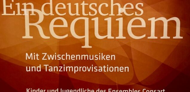 Gemeinsamer Ausflug zum Familienkonzert „Ein deutsches Requiem“ Johannes Brahms – mit Konzerteinführung