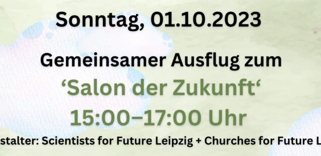 Gemeinsamer Ausflug zum "Salon der Zukunft" am 01.10.23, Treffpunkt: 14:30 Uhr an der DRESDNER59