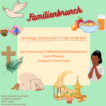 FAMILIENBRUNCH/CІМЕЙНИЙ БРАНЧ/FAMILY BRUNCH 24.03.24, 11:00-13:00 UHR